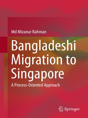 cover image of Bangladeshi Migration to Singapore